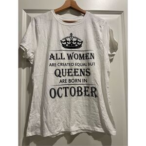 Queens are Born in October size Large